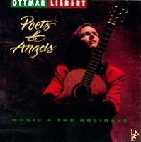 Ottmar Liebert Poets & Angels: Music 4 The Holydays артикул 13292a.