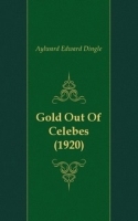 Gold Out Of Celebes (1920) артикул 13201a.
