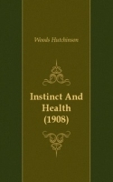 Instinct And Health (1908) артикул 13204a.