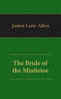 The Bride of the Mistletoe артикул 13253a.