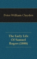 The Early Life Of Samuel Rogers (1888) артикул 13264a.