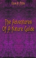 The Adventures Of A Nature Guide артикул 13373a.