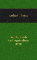 Guilds, Trade And Agriculture (1921) артикул 13394a.