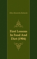 First Lessons In Food And Diet (1904) артикул 13403a.