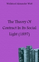 The Theory Of Contract In Its Social Light (1897) артикул 13425a.