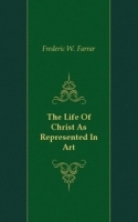 The Life Of Christ As Represented In Art артикул 13433a.