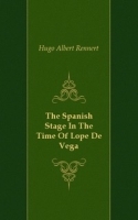 The Spanish Stage In The Time Of Lope De Vega артикул 13444a.