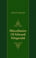 Miscellanies Of Edward Fitzgerald артикул 13464a.